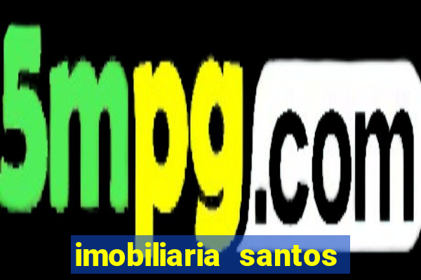 imobiliaria santos dionisio cerqueira